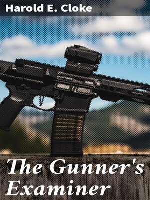 cover image of The Gunner's Examiner